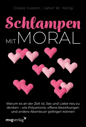 Hardy / Easton |  Schlampen mit Moral: Erweiterte Neuausgabe | Buch |  Sack Fachmedien