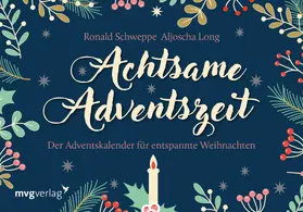 Schweppe / Long |  Achtsame Adventszeit. Hardcover-Ausgabe | Sonstiges |  Sack Fachmedien