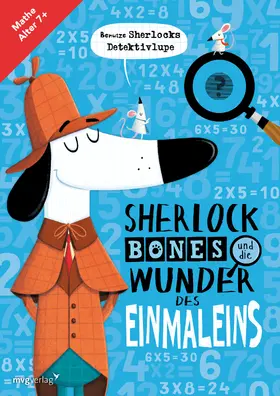 Bigwood / Marx |  Sherlock Bones und die Wunder des Einmaleins | Buch |  Sack Fachmedien