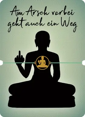  Am Arsch vorbei geht auch ein Weg – Armband | Sonstiges |  Sack Fachmedien