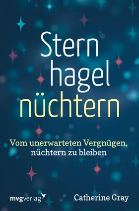 Gray | Sternhagelnüchtern | Buch | 978-3-7474-0401-0 | sack.de