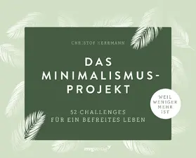 Herrmann | Das Minimalismus-Projekt | Sonstiges | 978-3-7474-0418-8 | www.sack.de