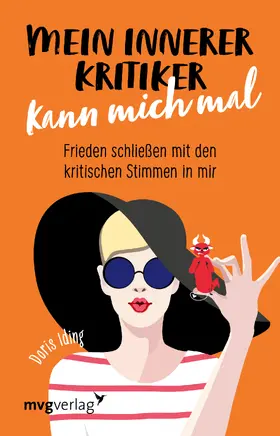 Iding | Mein innerer Kritiker kann mich mal | Buch | 978-3-7474-0421-8 | www.sack.de