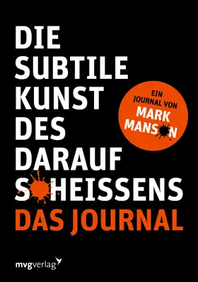 Manson |  Die subtile Kunst des Daraufscheißens: Das Journal | Buch |  Sack Fachmedien