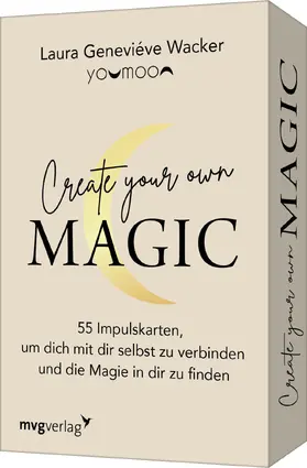 Wacker |  Create your own MAGIC | Buch |  Sack Fachmedien