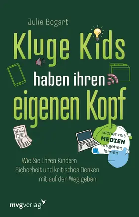Bogart |  Kluge Kids haben ihren eigenen Kopf | Buch |  Sack Fachmedien