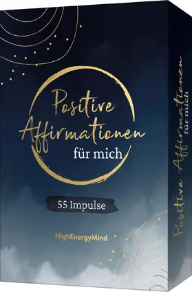 Hausser / HighEnergyMind / @dasgesetzderanziehung |  55 positive Affirmationen für mich | Buch |  Sack Fachmedien