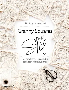 Husband / @spincushions |  Granny Squares mit Stil | Buch |  Sack Fachmedien