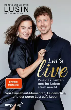 Lusin / Kucera |  Let's live - Wie das Tanzen uns im Leben stark macht | Buch |  Sack Fachmedien