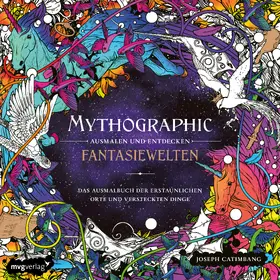 Catimbang / @pentasticarts |  Mythographic - Ausmalen und Entdecken - Fantasiewelten | Buch |  Sack Fachmedien