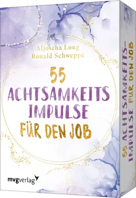 Schweppe / Long |  55 Achtsamkeitsimpulse für den Job | Sonstiges |  Sack Fachmedien