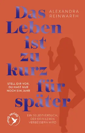Reinwarth |  Das Leben ist zu kurz für später - Special Edition | Buch |  Sack Fachmedien