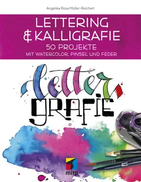 Müller-Reichert | Lettering & Kalligrafie: Lettergrafie | E-Book | www.sack.de