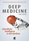 Topol |  Deep Medicine | eBook | Sack Fachmedien