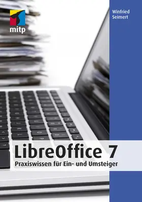 Seimert |  LibreOffice 7 | eBook | Sack Fachmedien
