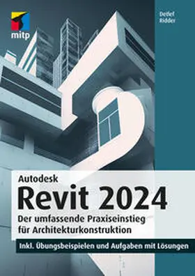 Ridder |  Autodesk Revit 2024 | Buch |  Sack Fachmedien