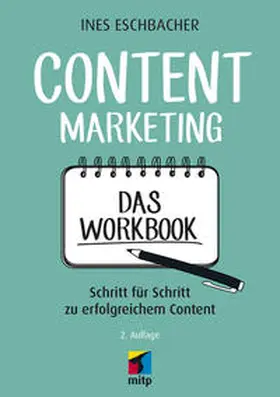 Eschbacher |  Content Marketing - Das Workbook | Buch |  Sack Fachmedien