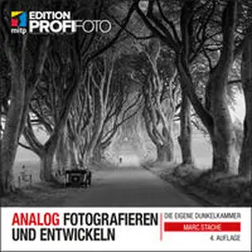 Stache |  Analog fotografieren und entwickeln | Buch |  Sack Fachmedien