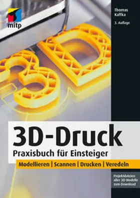 Kaffka | 3D-Druck | Buch | 978-3-7475-0532-8 | sack.de