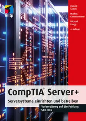 Cattini / Kammermann / Zaugg | CompTIA Server+ | Buch | 978-3-7475-0550-2 | www.sack.de