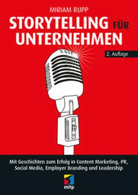 Rupp / GmbH |  Storytelling für Unternehmen | Buch |  Sack Fachmedien