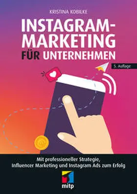 Kobilke |  Instagram-Marketing für Unternehmen | Buch |  Sack Fachmedien