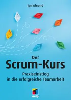 Ahrend | Der Scrum-Kurs | E-Book | www.sack.de