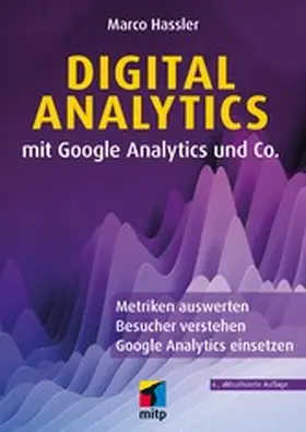 Hassler |  Digital Analytics mit Google Analytics und Co. | eBook | Sack Fachmedien