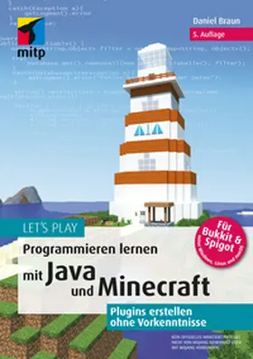 Braun | Let's Play.Programmieren lernen mit Java und Minecraft | Buch | 978-3-7475-0781-0 | www.sack.de