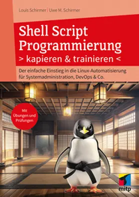 Schirmer |  Shell Script Programmierung kapieren und trainieren | Buch |  Sack Fachmedien