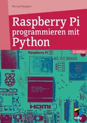 Weigend |  Raspberry Pi programmieren mit Python | eBook | Sack Fachmedien