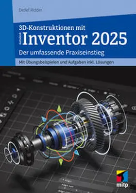 Ridder |  3D-Konstruktionen mit Autodesk Inventor 2025 | eBook | Sack Fachmedien