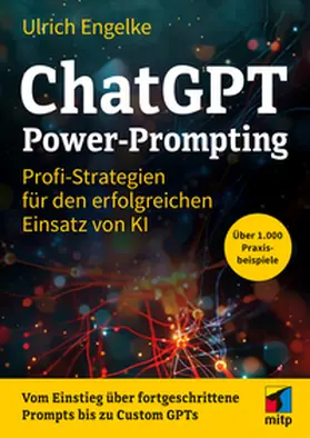 Engelke | ChatGPT Power-Prompting | Buch | 978-3-7475-0941-8 | www.sack.de