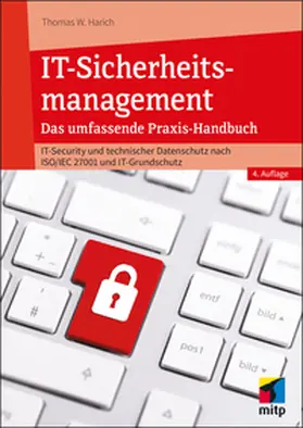 W. Harich |  IT-Sicherheitsmanagement | Buch |  Sack Fachmedien