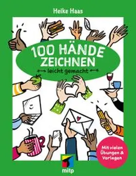 Haas |  100 Hände zeichnen leicht gemacht | eBook | Sack Fachmedien