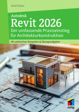 Ridder |  Autodesk Revit 2026 | Buch |  Sack Fachmedien