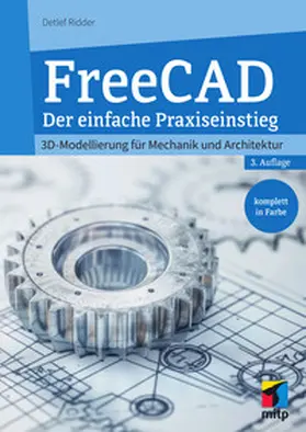 Ridder |  FreeCAD 1.0 | Buch |  Sack Fachmedien