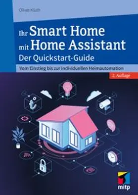 Kluth | Ihr Smart Home mit Home Assistant | E-Book | www.sack.de