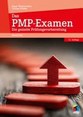 Wuttke / Westernacher |  Das PMP®-Examen | Buch |  Sack Fachmedien