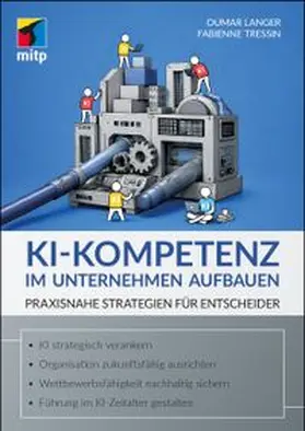 Langer / Tressin | KI-Kompetenz im Unternehmen aufbauen | E-Book | www.sack.de