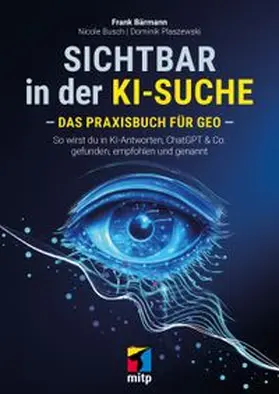 Bärmann / Plaszewski / Busch |  Sichtbar in der KI-Suche | Buch |  Sack Fachmedien
