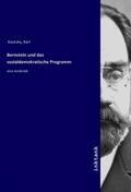 Kautsky |  Bernstein und das sozialdemokratische Programm | Buch |  Sack Fachmedien