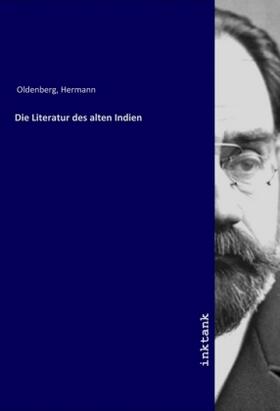 Oldenberg |  Die Literatur des alten Indien | Buch |  Sack Fachmedien