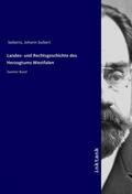 Seibertz |  Landes- und Rechtsgeschichte des Herzogtums Westfalen | Buch |  Sack Fachmedien