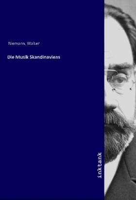 Niemann | Die Musik Skandinaviens | Buch | 978-3-7477-3421-6 | sack.de