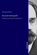 Ehrenberg |  Wie wurde Hamburg groß? | Buch |  Sack Fachmedien