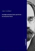 Huber |  Verträge zwischen Staat und Kirche im Deutschen Reich | Buch |  Sack Fachmedien