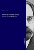 Müller |  Beiträge zur Würdigung von Karl Gutzkow als Lustspieldichter | Buch |  Sack Fachmedien