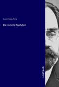Luxemburg |  Die russische Revolution | Buch |  Sack Fachmedien