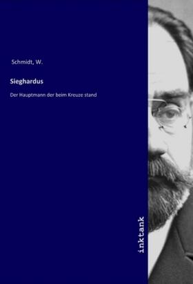 Schmidt |  Sieghardus | Buch |  Sack Fachmedien